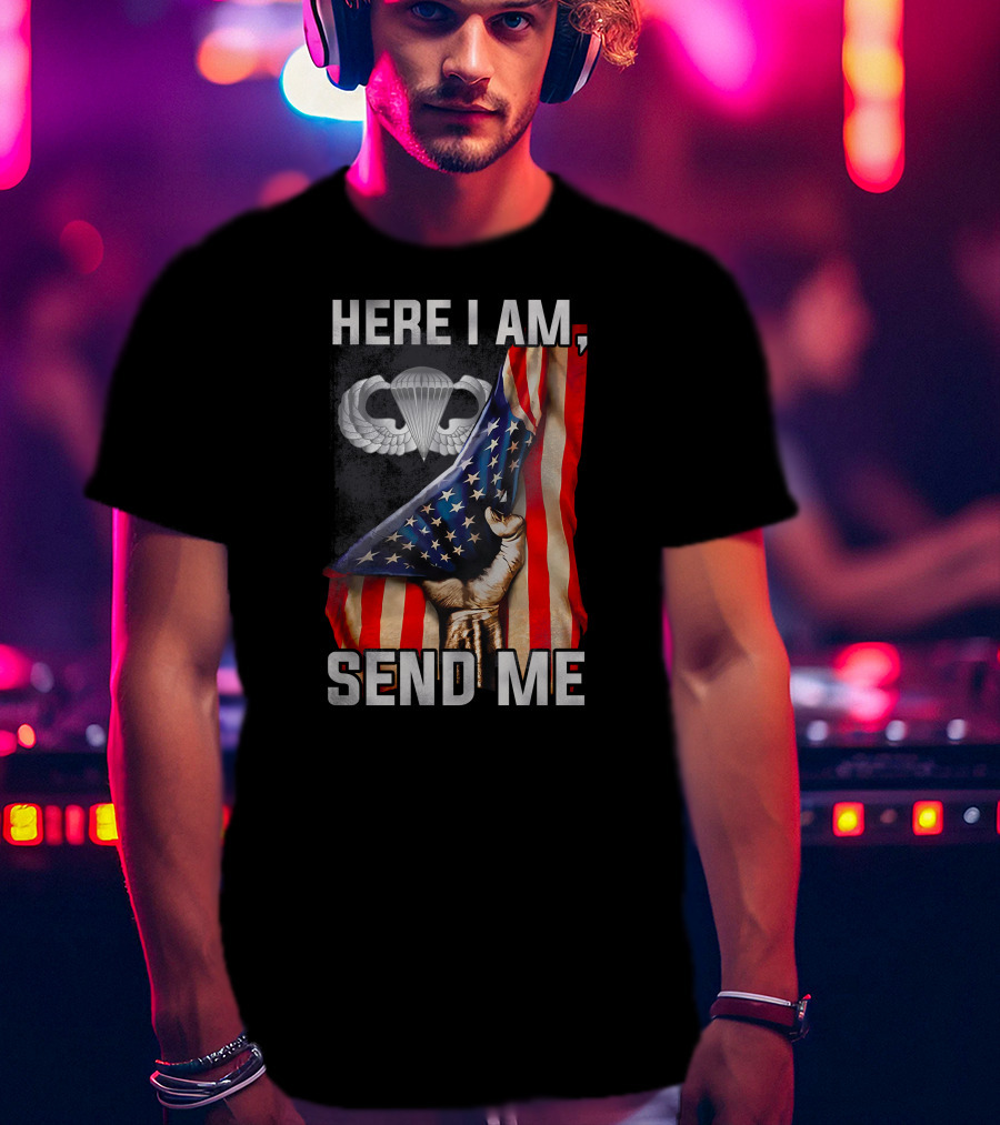 Here I Am Send Me American Flag Paratrooper Wings T-Shirt