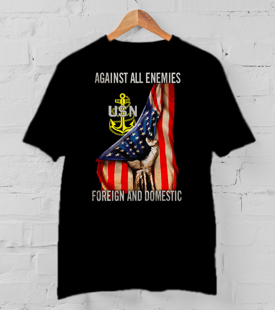 Against All Enemies Foreign And Domestic Usn Anchor American Flag T-Shirt
