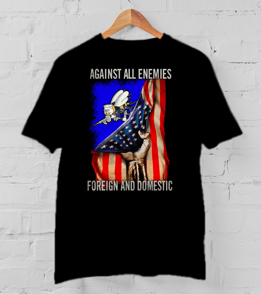 Against All Enemies Foreign And Domestic Flag And Bee Army T-Shirt