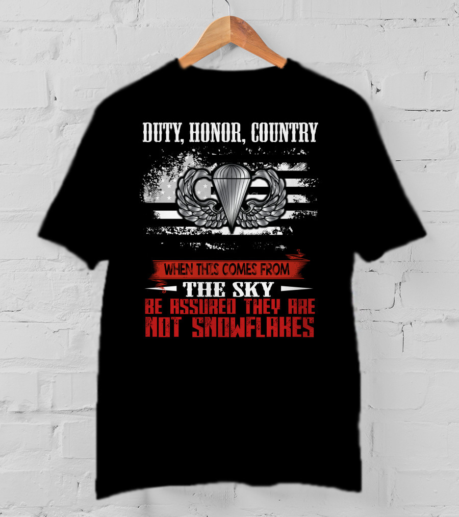 Duty Honor Country Paratrooper Sky Assurance Not Snowflakes T-Shirt