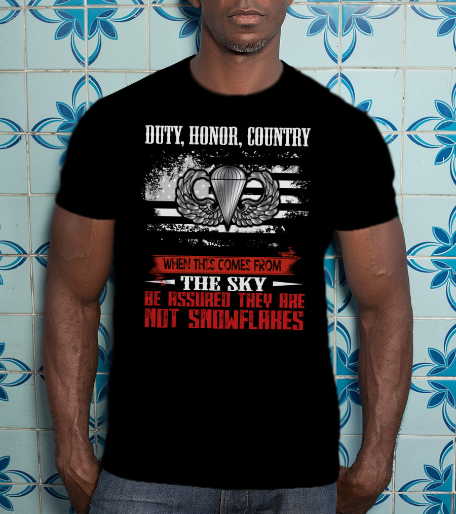 Duty Honor Country Paratrooper Sky Assurance Not Snowflakes T-Shirt