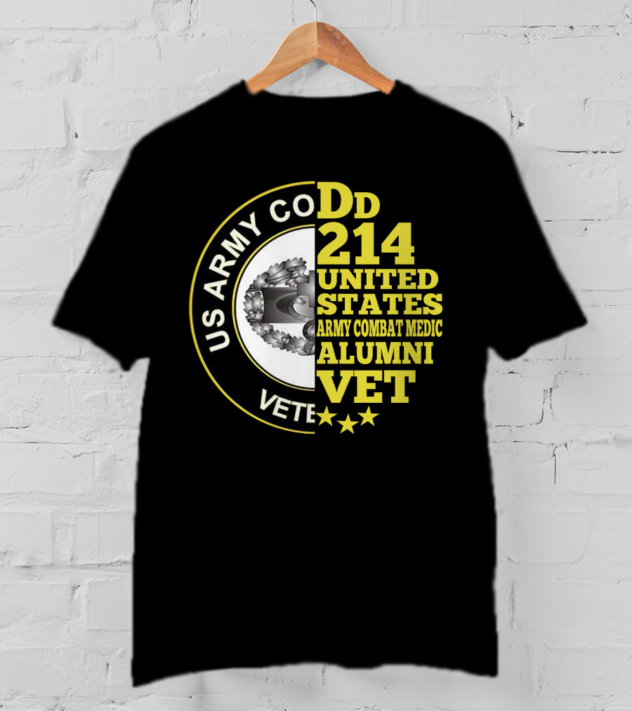 Dd 214 United States Army Combat Medic Alumni Vet Us Army Combat Veteran T-Shirt