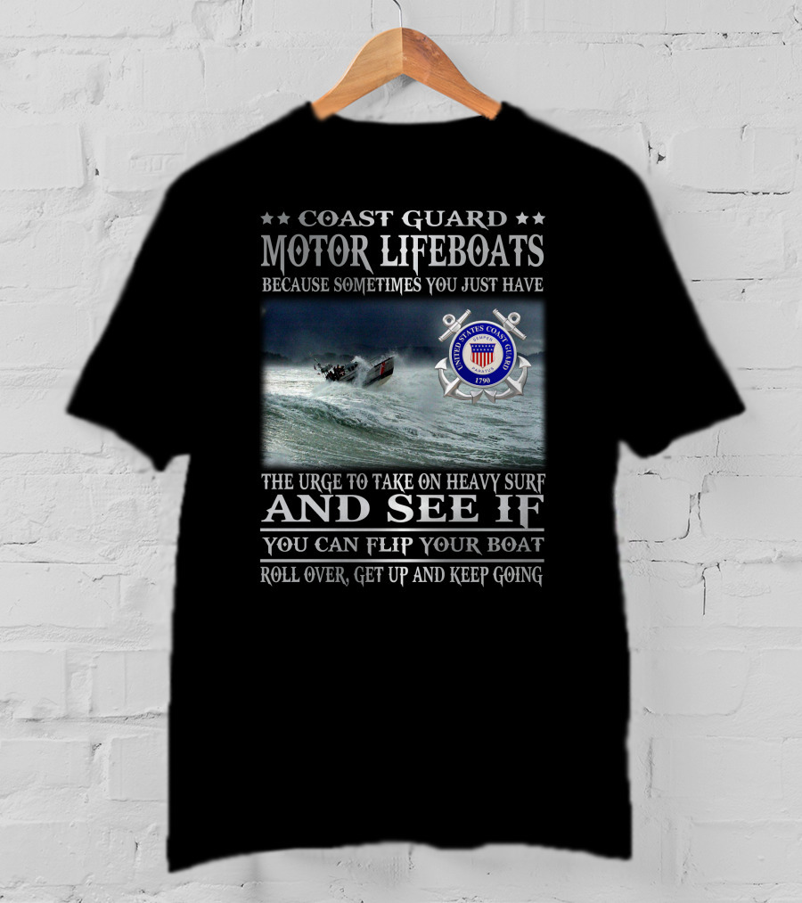 Coast Guard Motor Lifeboats Heavy Surf Challenge 1790 United States Coast Guard T-Shirt