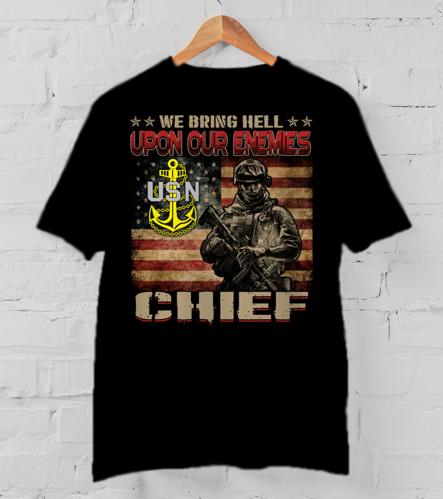 We Bring Hell Upon Our Enemies Usn Chief T-Shirt