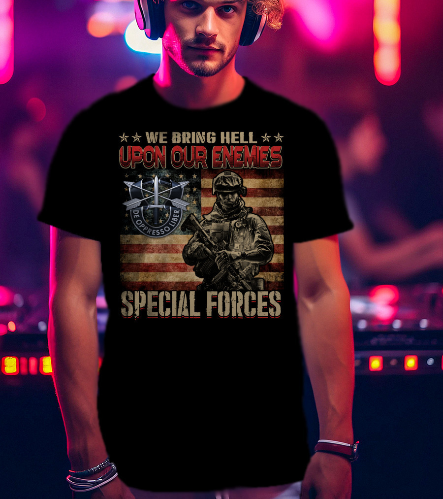 We Bring Hell Upon Our Enemies Special Forces De Oppresso Liber T-Shirt