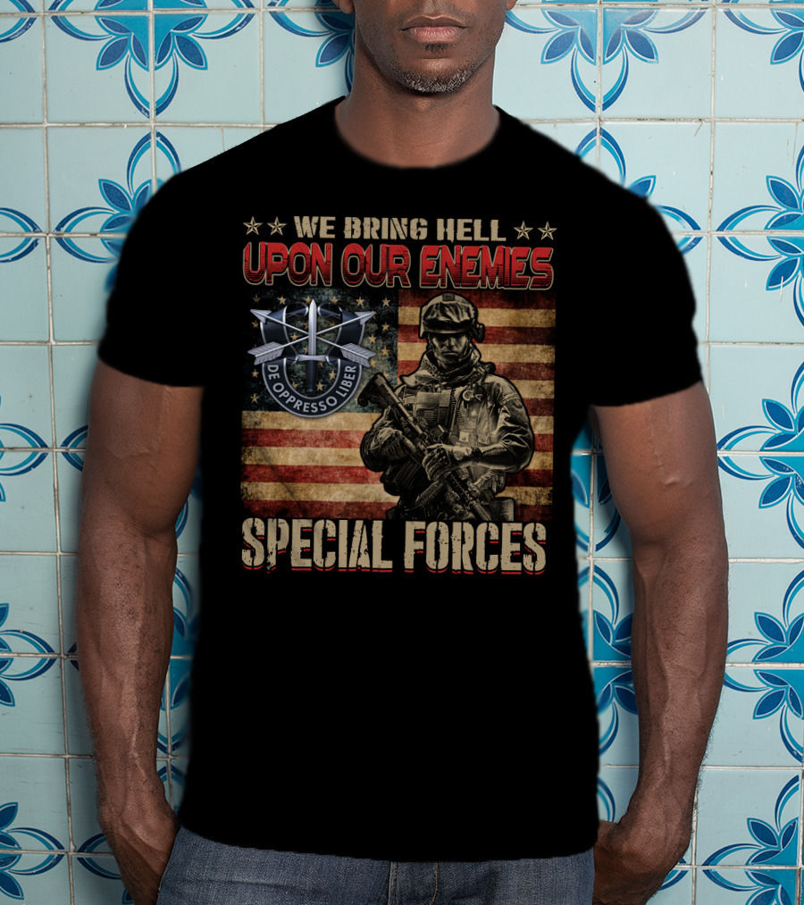 We Bring Hell Upon Our Enemies Special Forces De Oppresso Liber T-Shirt