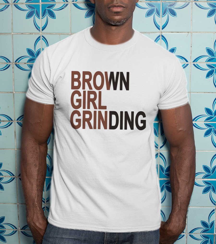 Brown Girl Grinding Sznofsolo Merch T-Shirt
