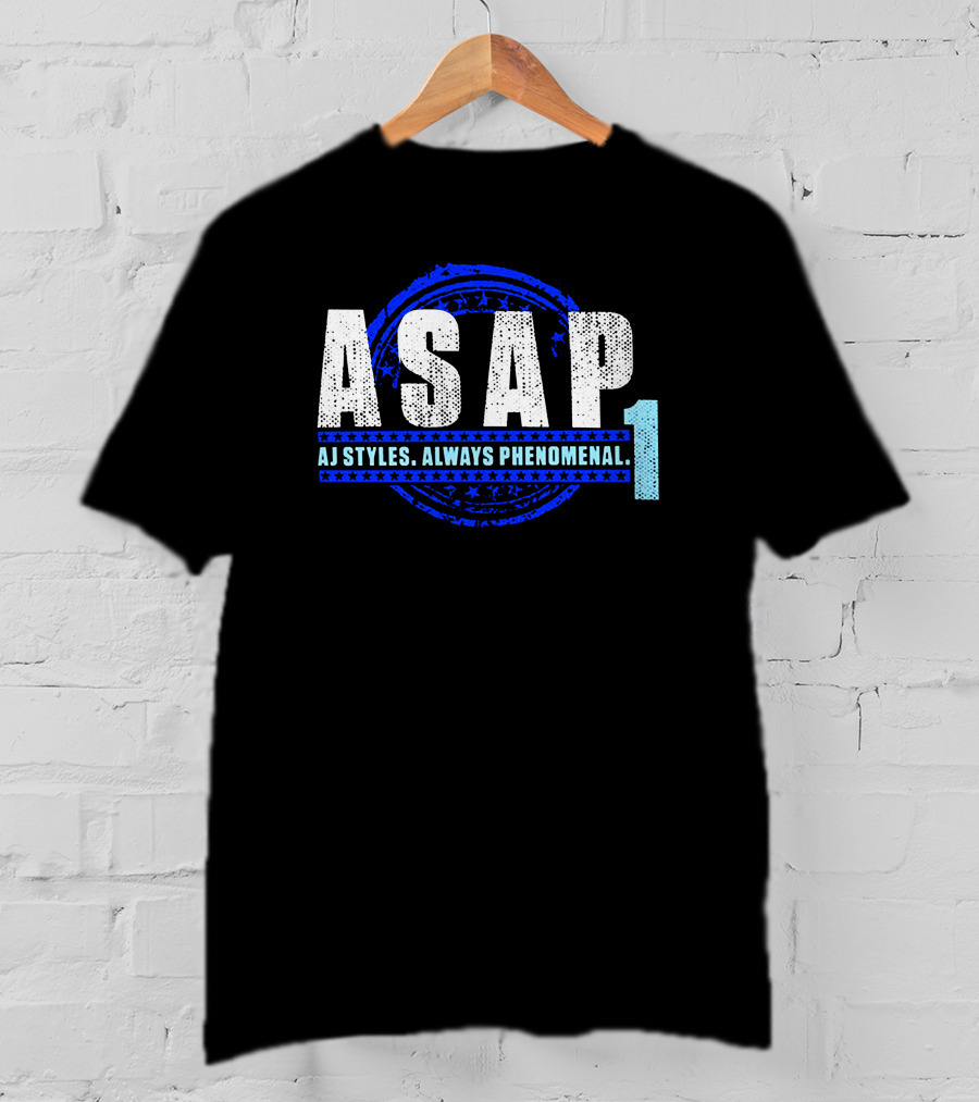 ASAP AJ Styles Always Phenomenal 1 T-Shirt