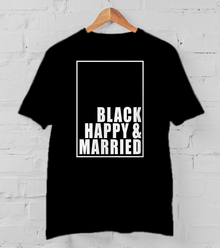 Black Happy And Married T-Shirt