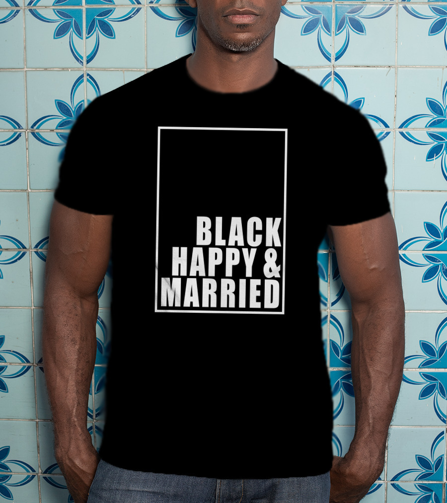 Black Happy And Married T-Shirt