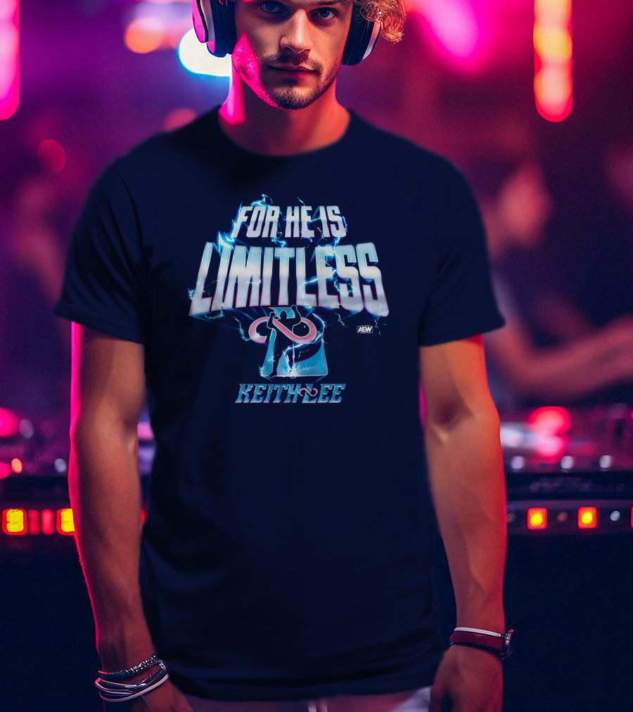 All Elite Wrestling AEW Keith Lee For He Is Limitless T-Shirt