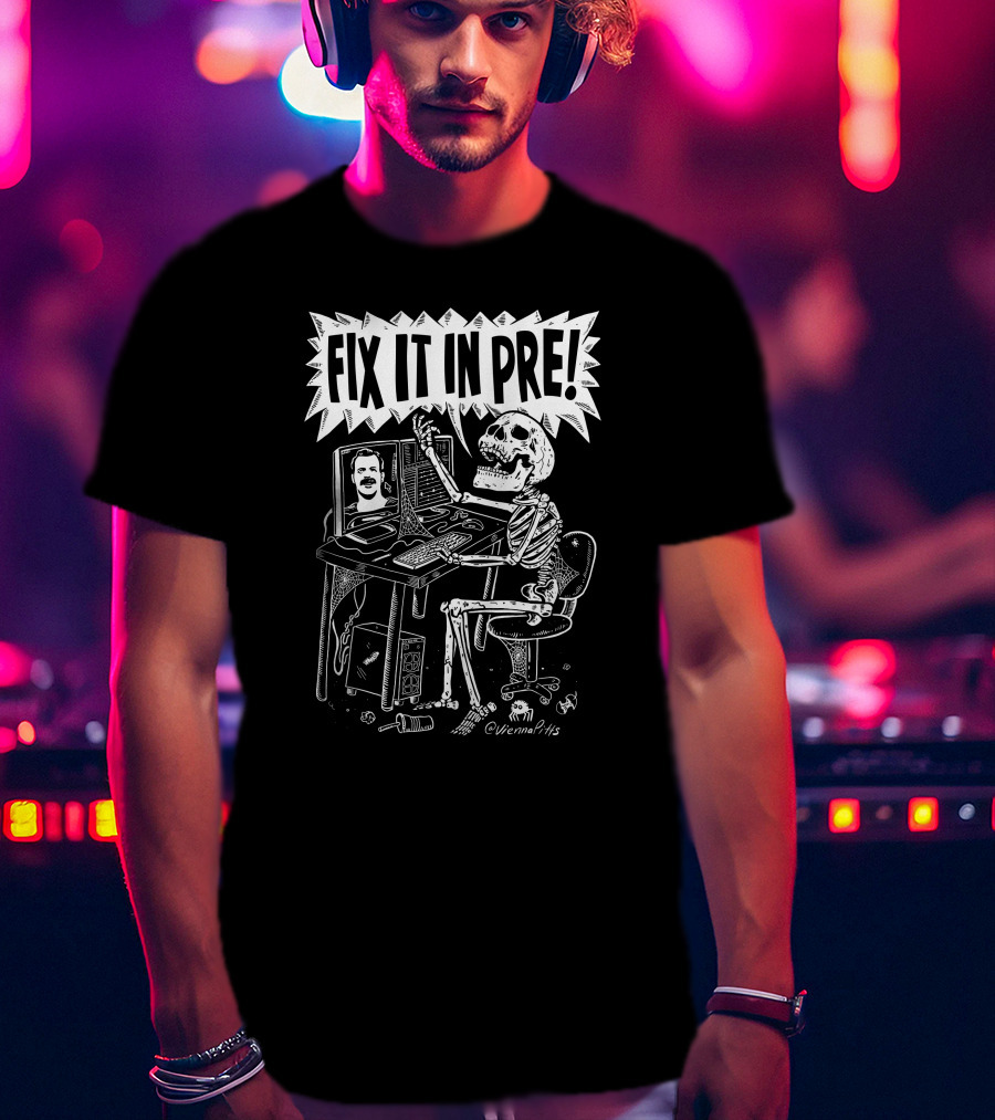 Vienna Pitts Valentina Vee Fix It In Pre Skeleton Editing T-Shirt