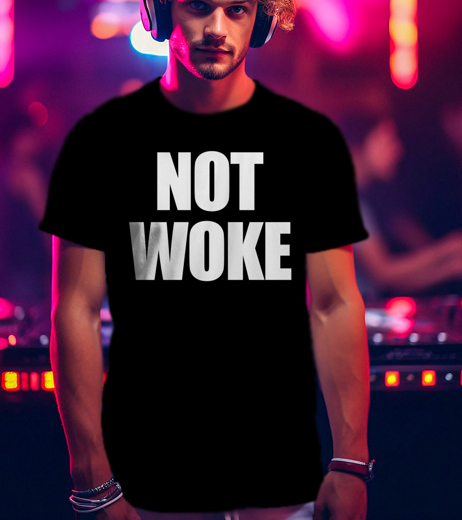 Matt Birk Not Woke Statement Text Bold Contrast T-Shirt