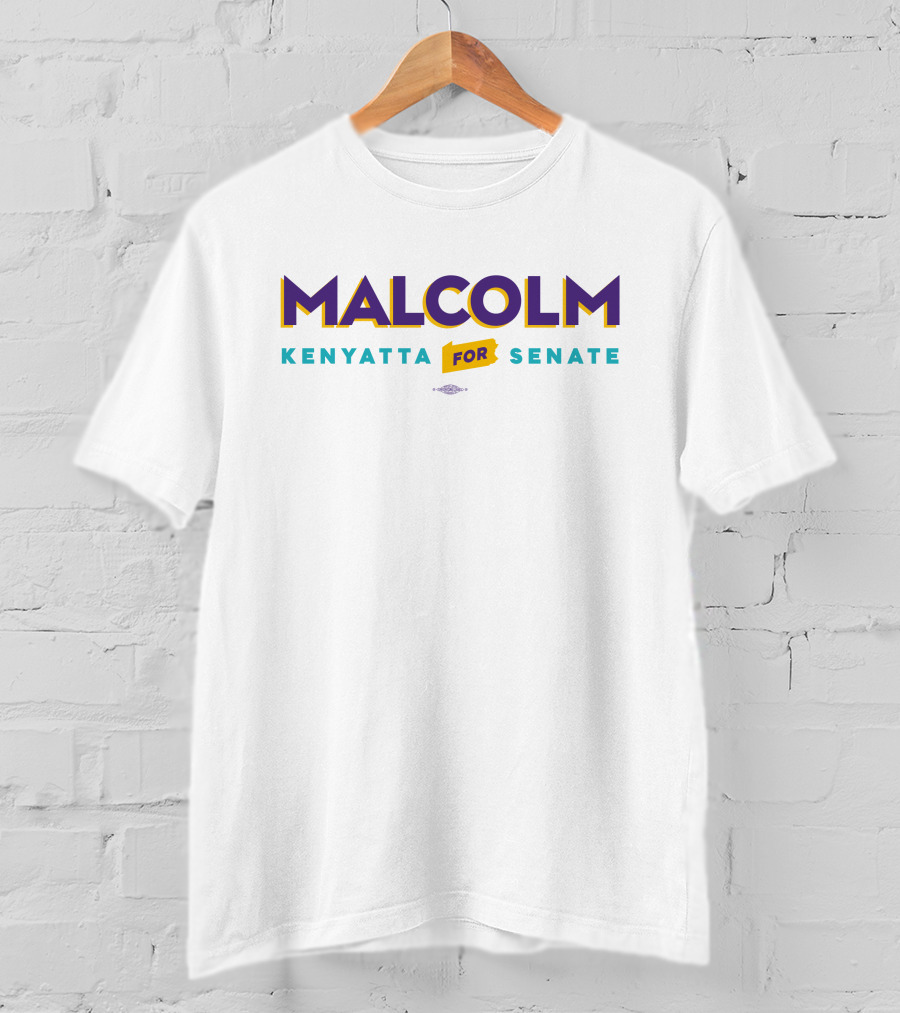 Malcolm Kenyatta For Senate White Merchandise Store T-Shirt