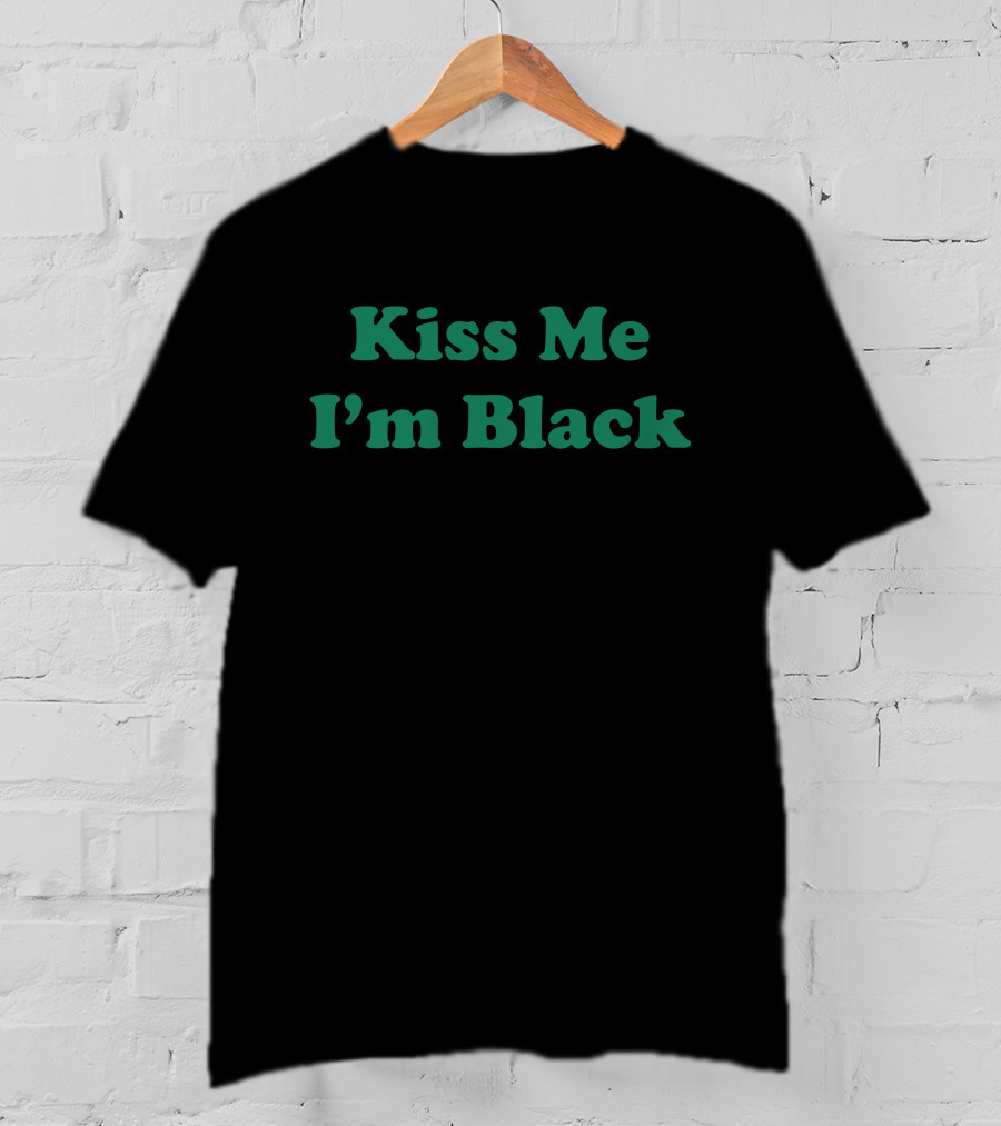 Kiss Me I'm Black Kyante Wilson T-Shirt