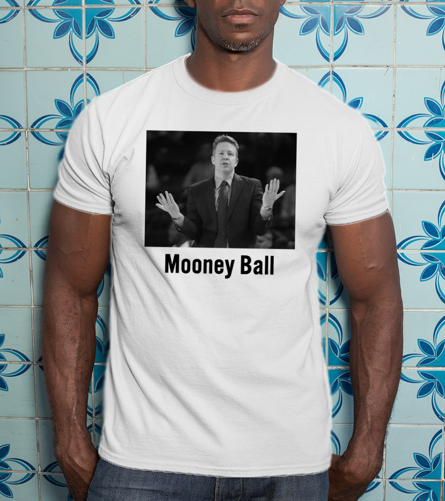 Mooney Ball Chris Mooney Richmond Basketball Coaching T-Shirt