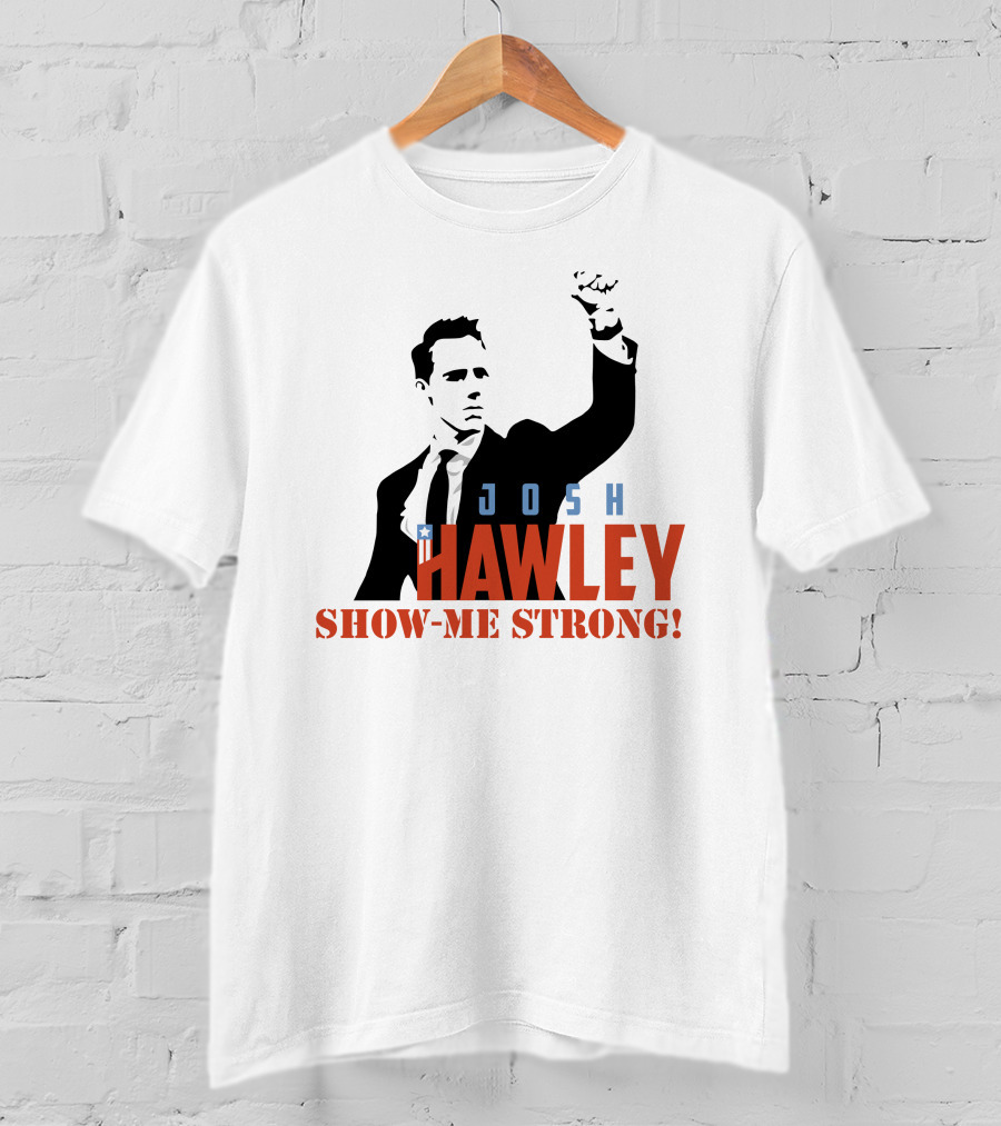 Josh Hawley Show-Me Strong Missouri Fist Raised Iconic T-Shirt