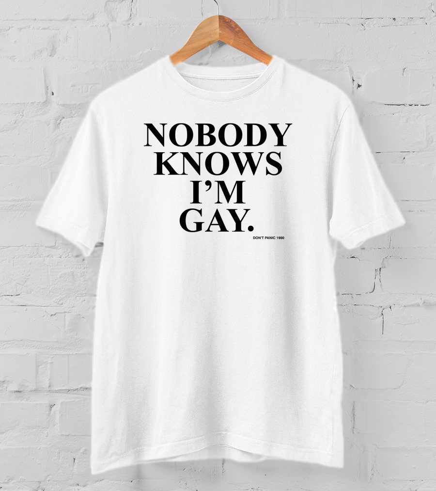 Nobody Knows I'm Gay Don't Panic 1990 Vintage T-Shirt