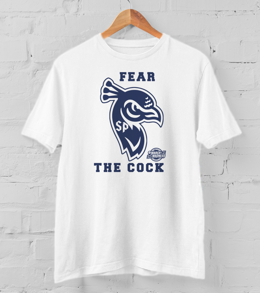 Fear The Cock SP Saint Peter's Peacocks March Madness NCAA Elite 8 T-Shirt
