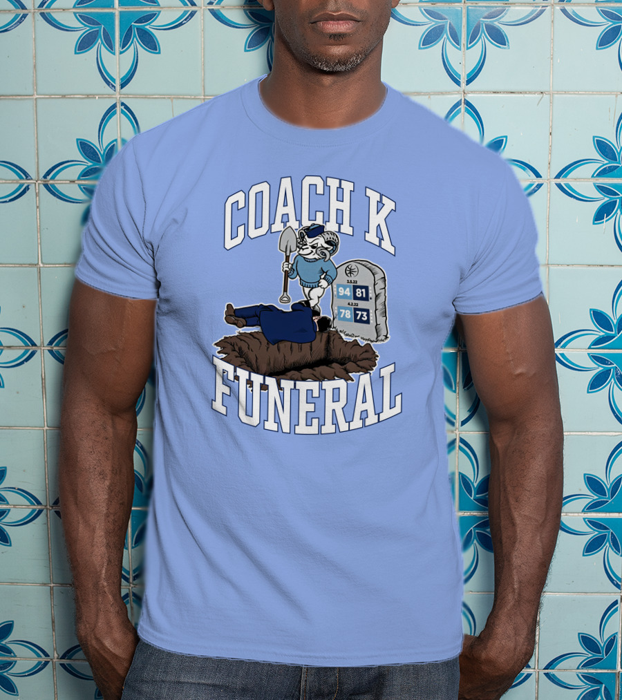 Dave Portnoy Coach K Funeral Duke University Blue Devil Tombstone T-Shirt