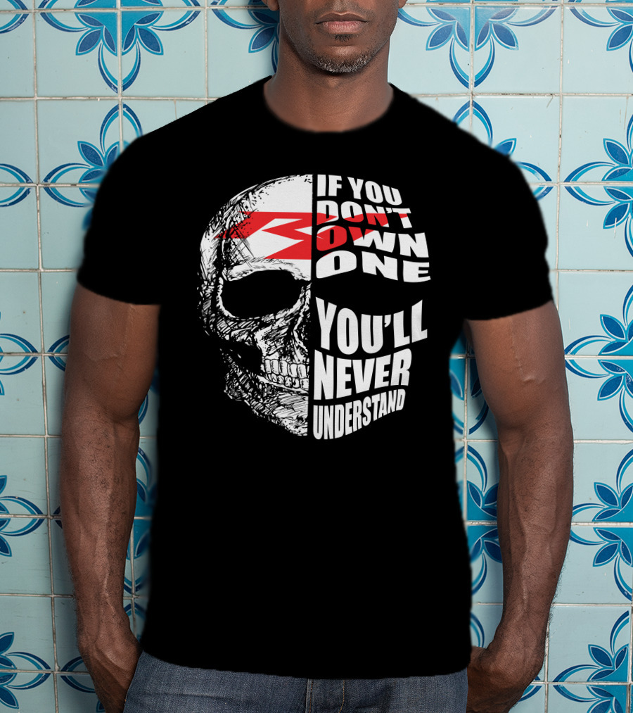 Yamaha YZF If You Don't Own One You'll Never Understand T-Shirt