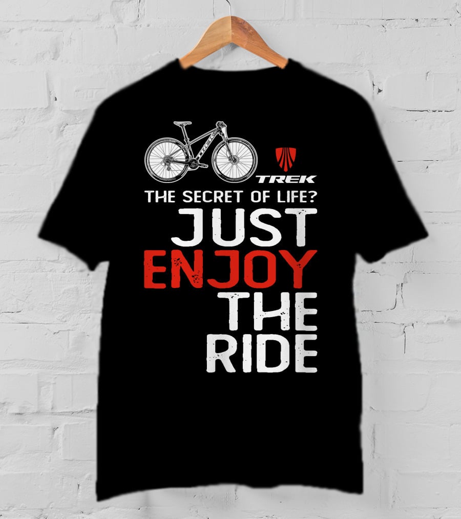 Trek Marlin The Secret Of Life Enjoy The Ride T-Shirt
