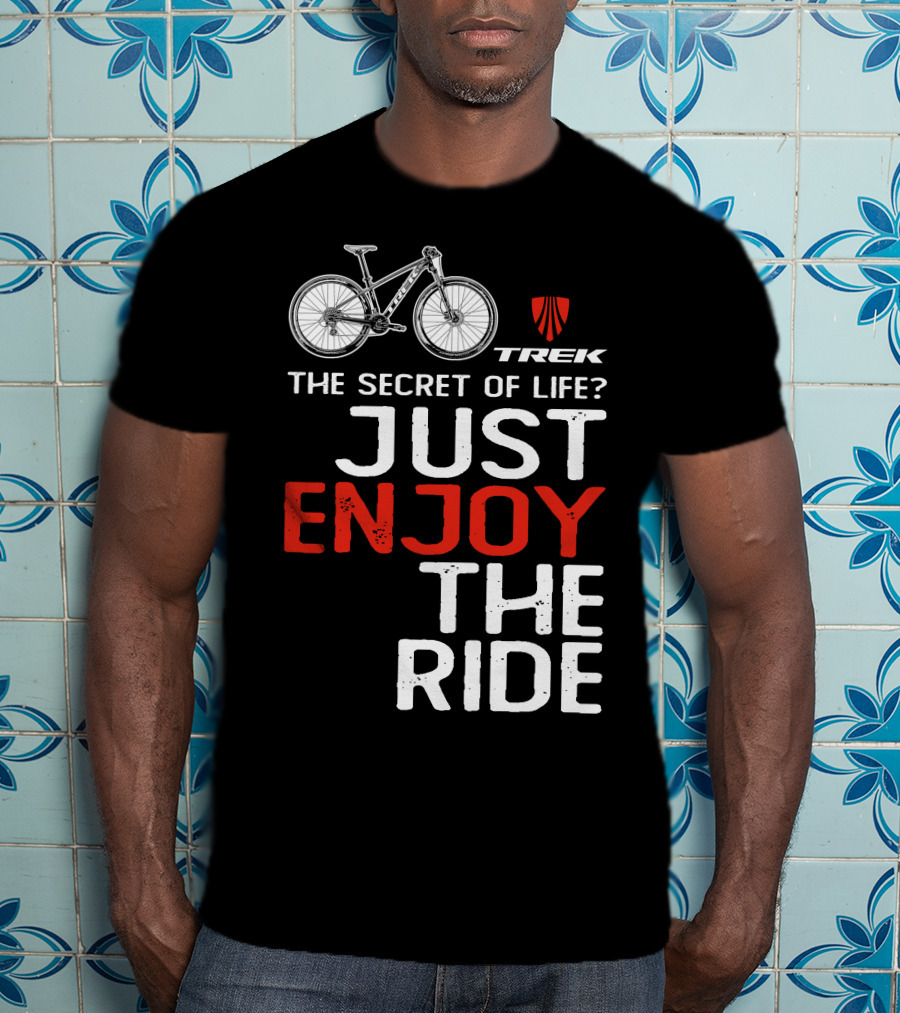 Trek Marlin The Secret Of Life Enjoy The Ride T-Shirt