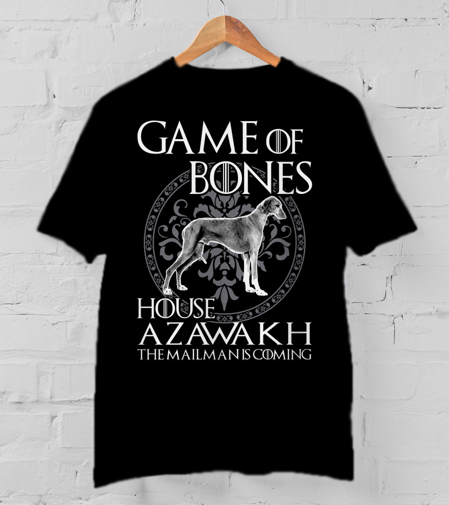 Game Of Bones House Azawakh The Mailman Is Coming T-Shirt