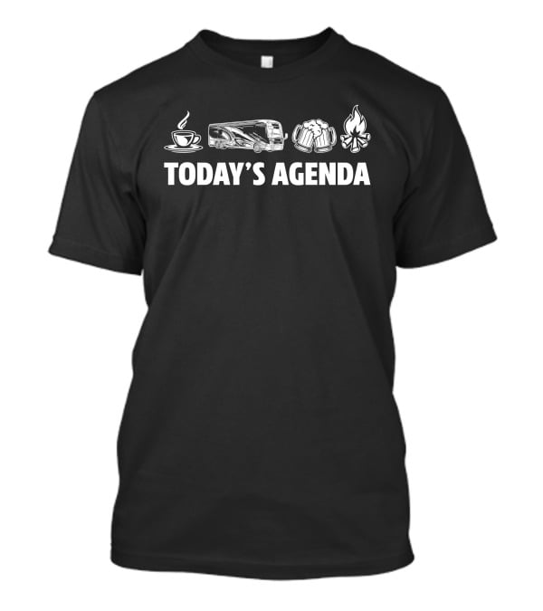 Today's Agenda Entegra Coach Anthem 44B Coffee Beer Campfire Icons T-Shirt