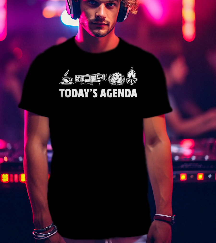 Today's Agenda Coffee Camper Beer Campfire Forest River Wildwood Heritage Glen 378FL T-Shirt