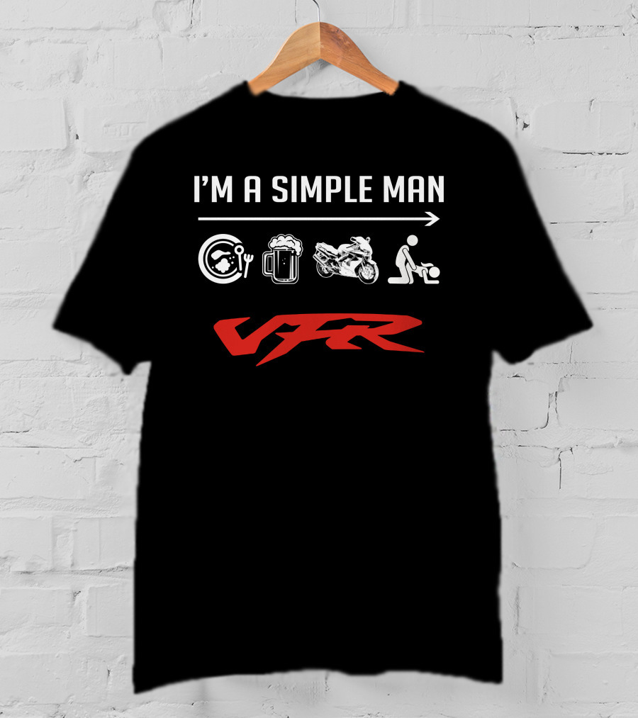 I'm A Simple Man Eat Beer Motorcycle Vfr 800 T-Shirt