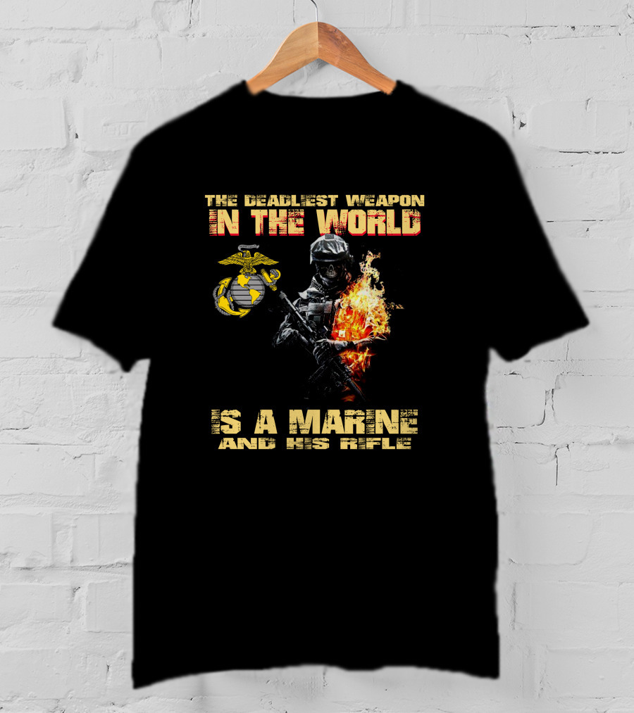 The Deadliest Weapon In The World Is A Marine And His Rifle T-Shirt