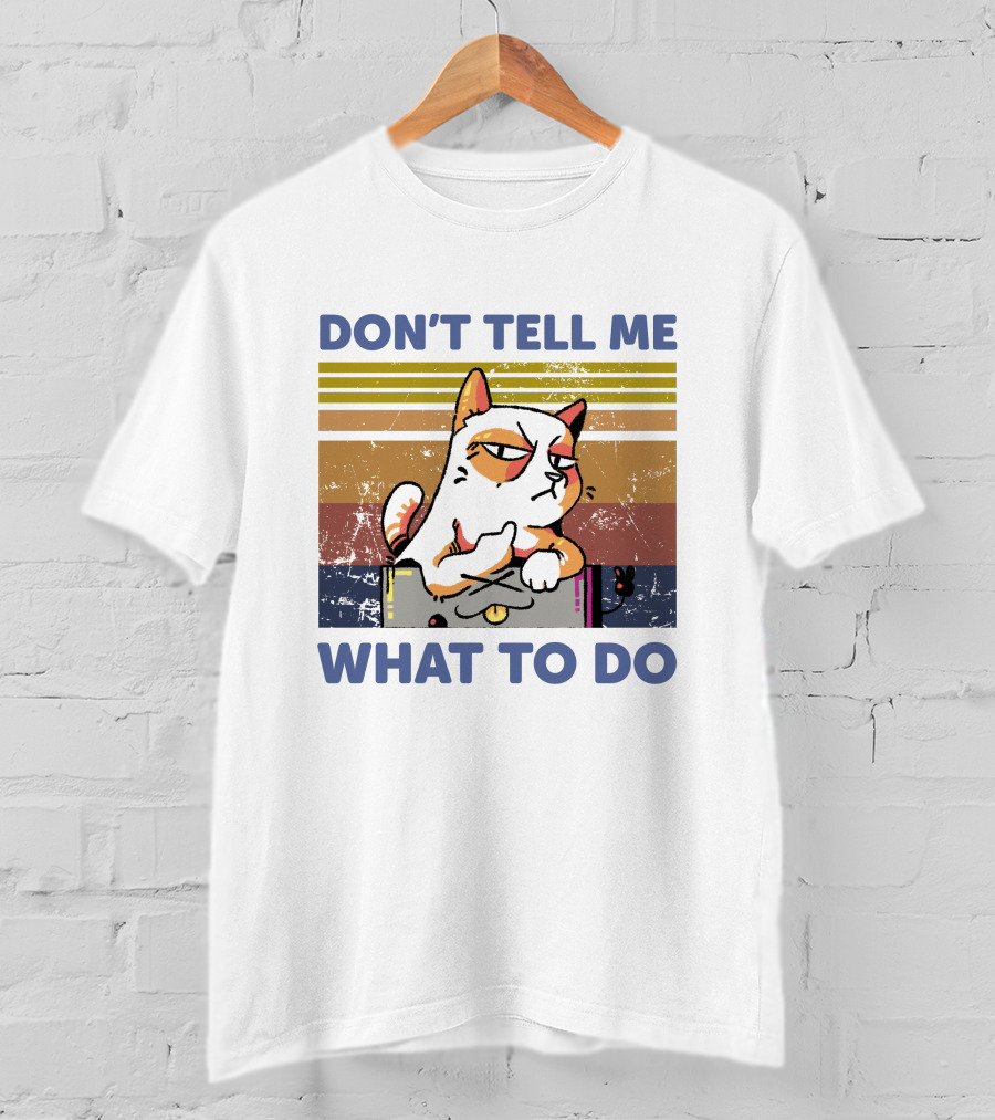 DON'T TELL ME WHAT TO DO Retro Cat Stripes T-Shirt