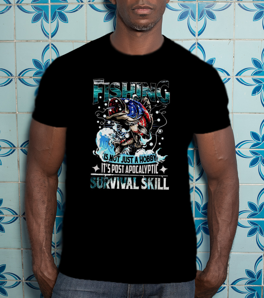 Fishing Is Not Just A Hobby It's Post Apocalyptic Survival Skill Captain America Skull And Tentacles T-Shirt