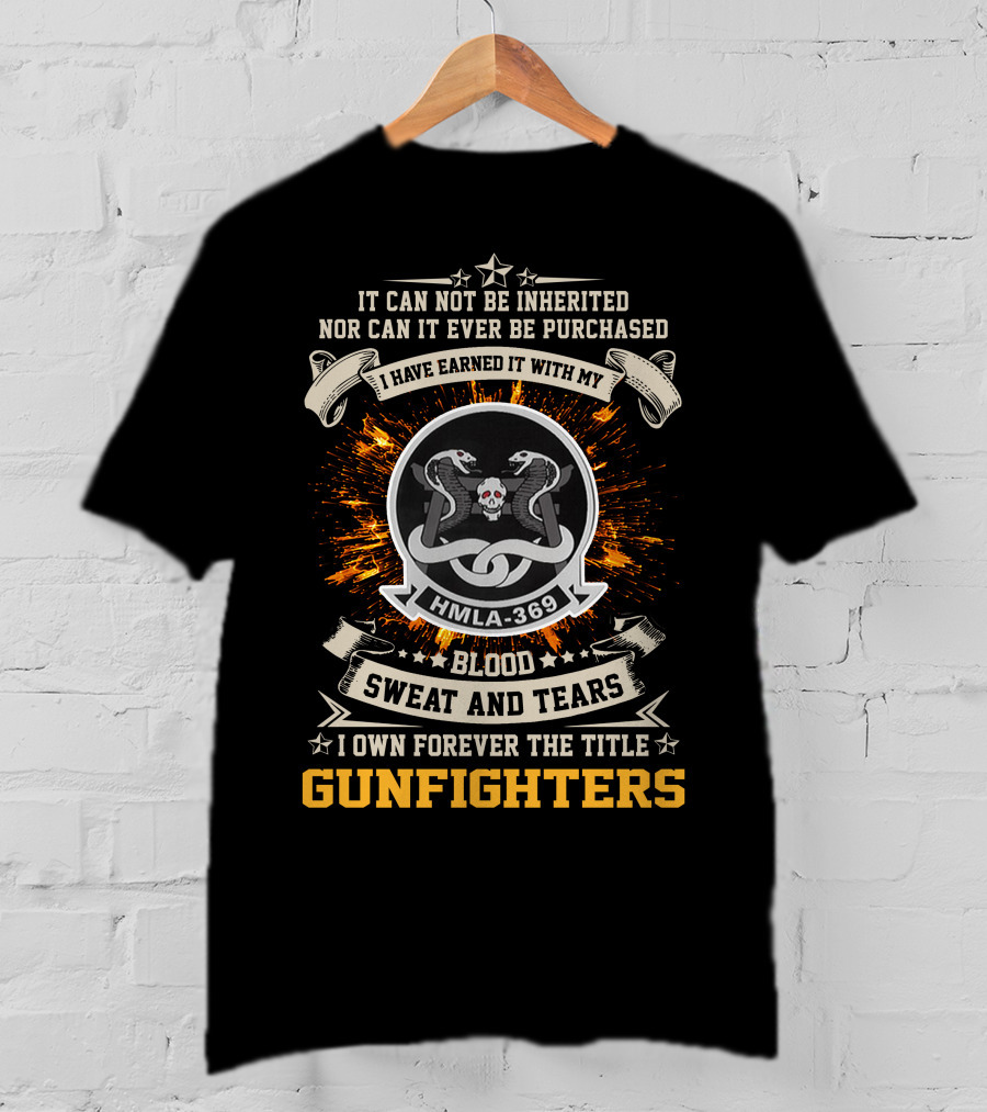 HMLA 369 Blood Sweat And Tears Gunfighters T-Shirt