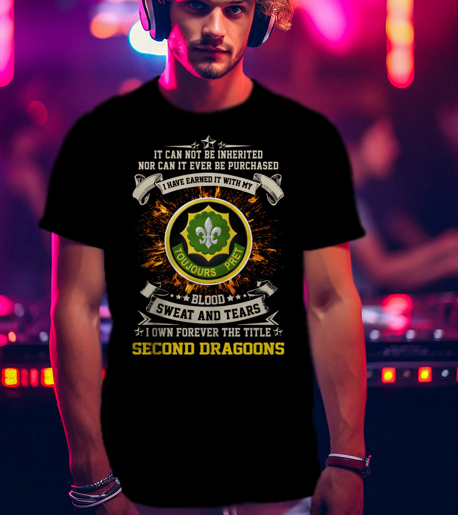 Toujours Prêt Second Dragoons Blood Sweat And Tears T-Shirt