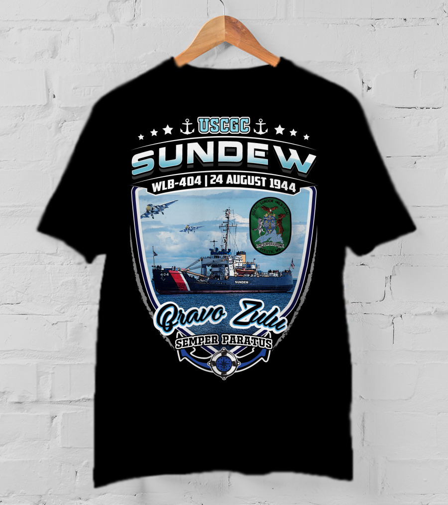 Uscgc Sundew Wlb-404 24 August 1944 Bravo Zulu Semper Paratus T-Shirt