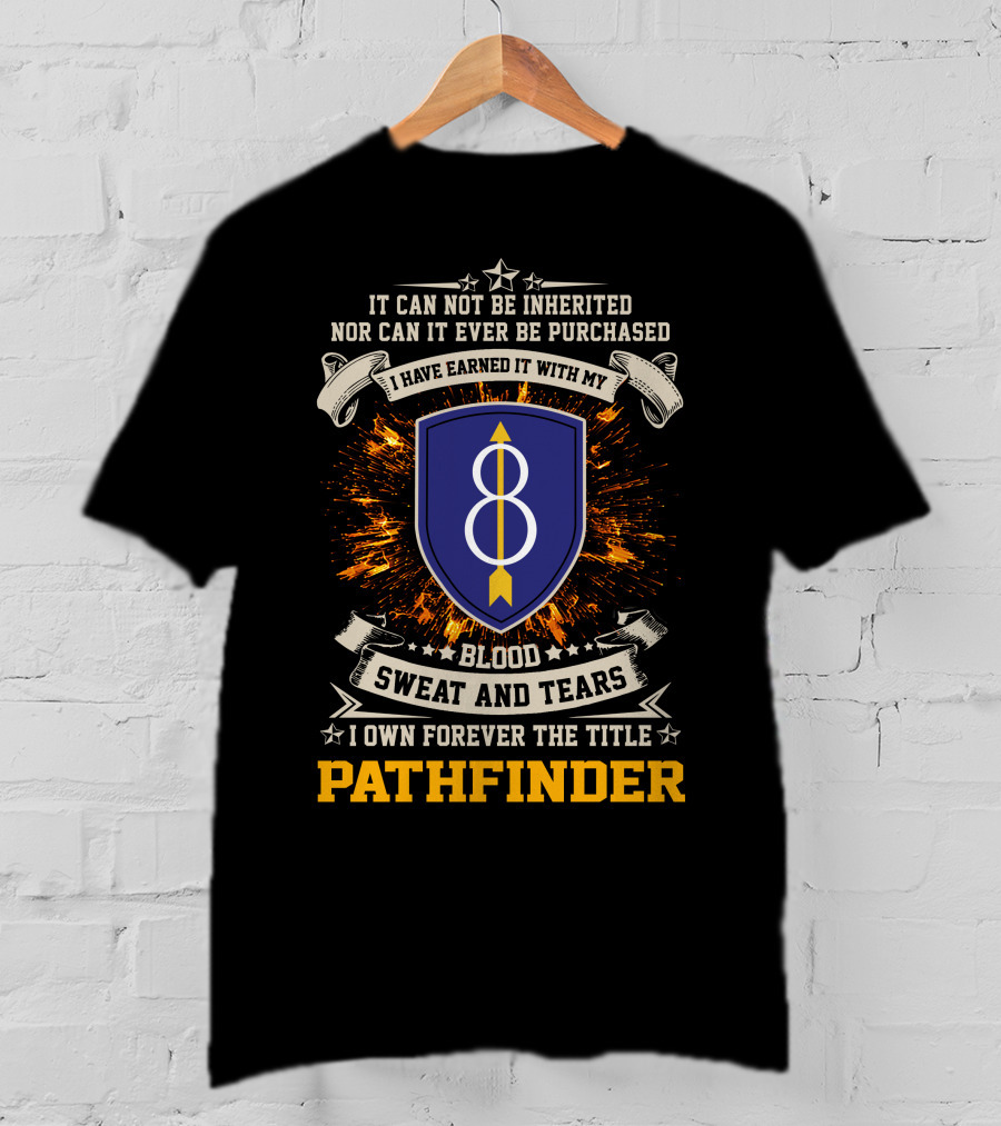 8th Infantry Division Blood Sweat And Tears Pathfinder Emblem T-Shirt