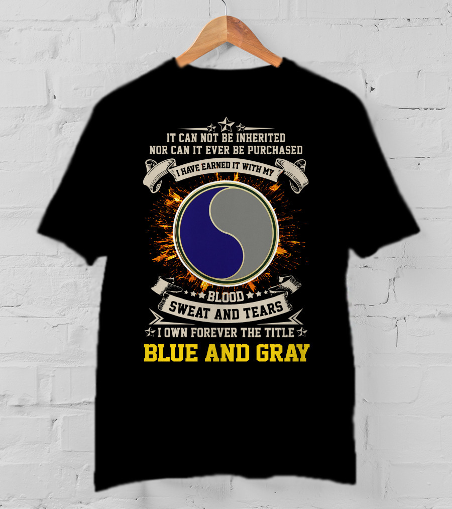 29Th Infantry Division Blue And Gray Blood Sweat And Tears T-Shirt