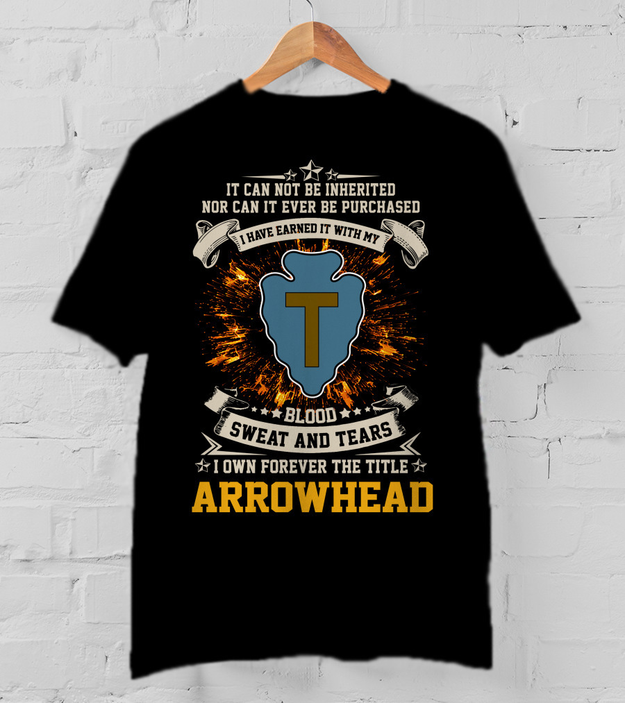 36th Infantry Division Arrowhead Blood Sweat And Tears T-Shirt