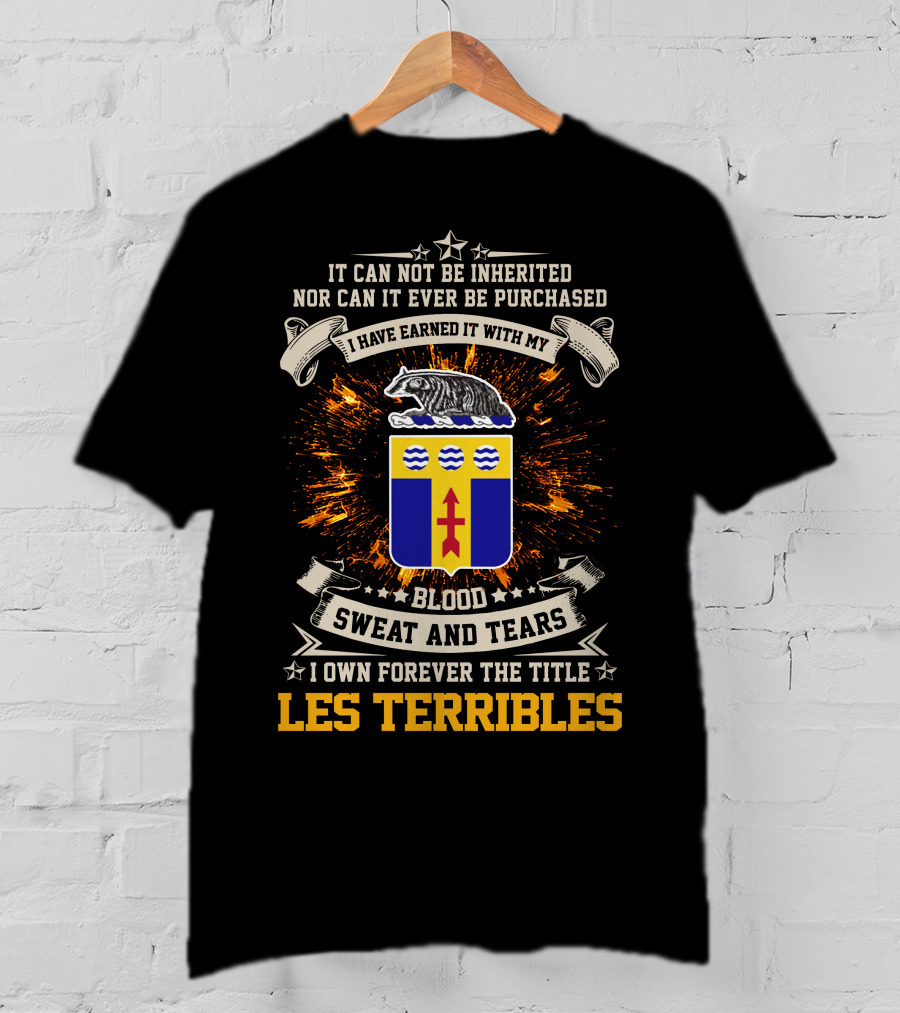 128Th Infantry Regiment Blood Sweat And Tears Les Terribles T-Shirt