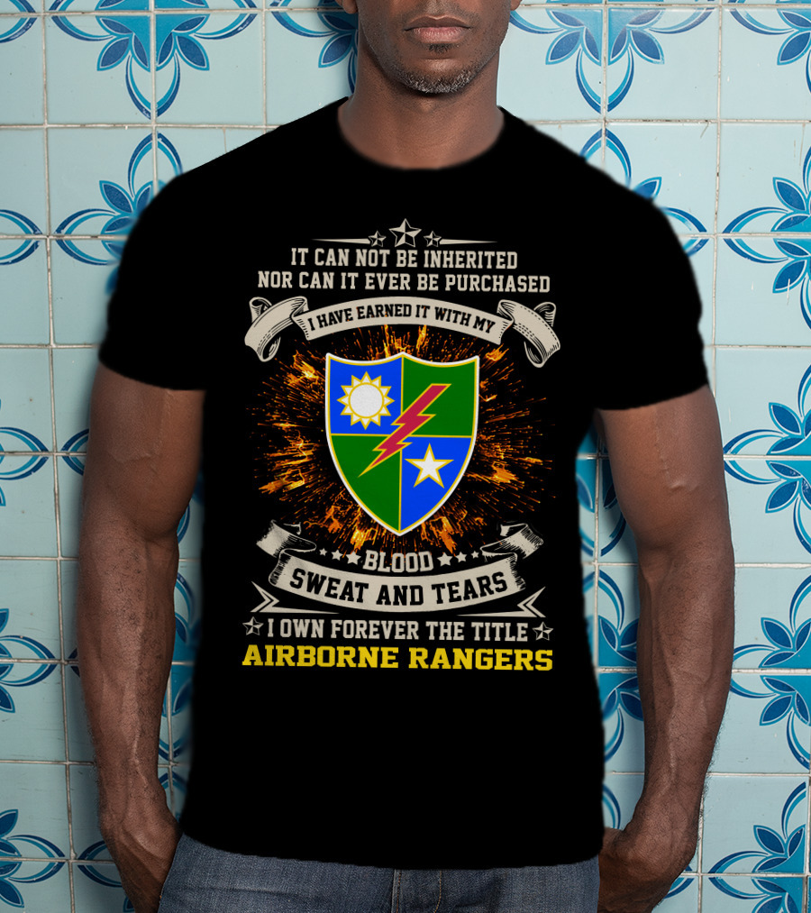 75Th Ranger Regiment Airborne Rangers Blood Sweat And Tears Crest T-Shirt