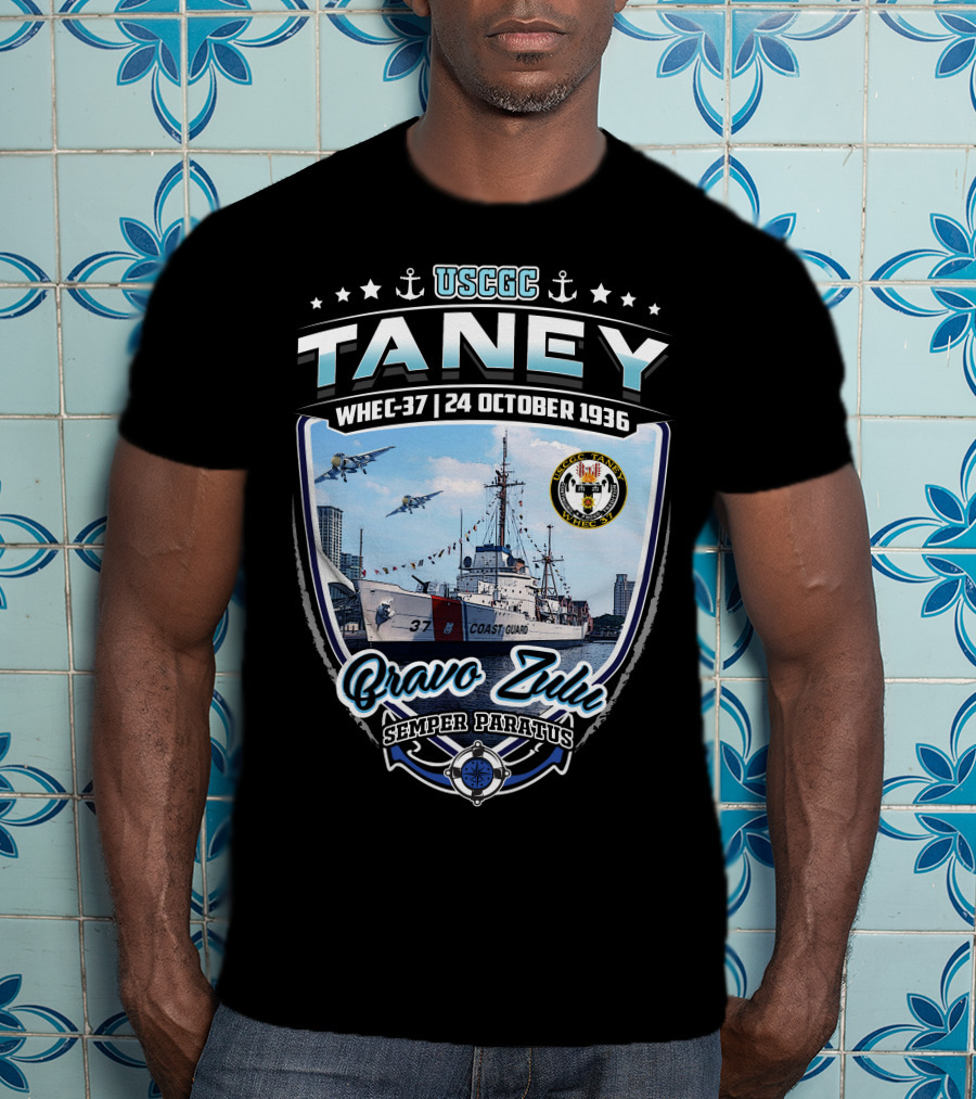 Uscgc Taney Whec-37 24 October 1936 Bravo Zulu Semper Paratus Coast Guard T-Shirt