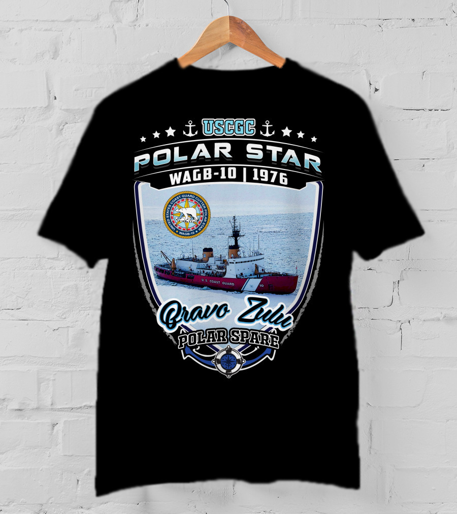 Uscgc Polar Star Wagb-10 1976 Bravo Zulu Polar Spare R.b. Coast Guard T-Shirt
