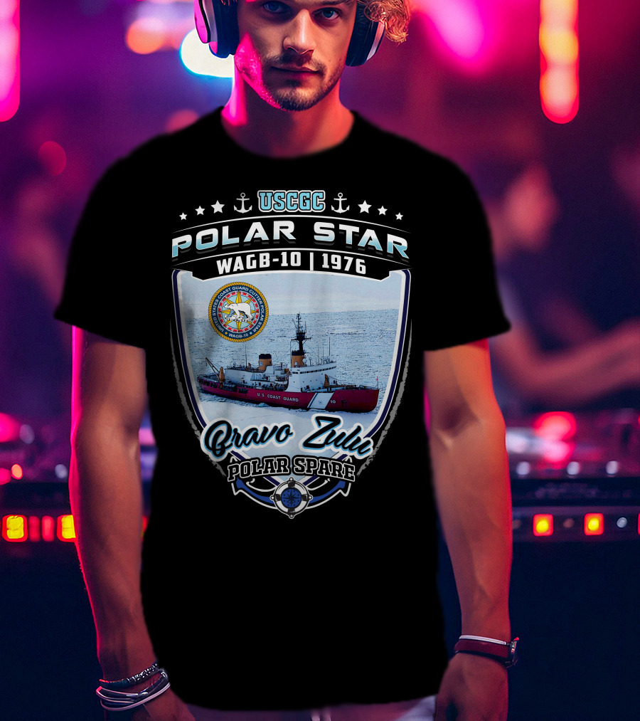 Uscgc Polar Star Wagb-10 1976 Bravo Zulu Polar Spare R.b. Coast Guard T-Shirt