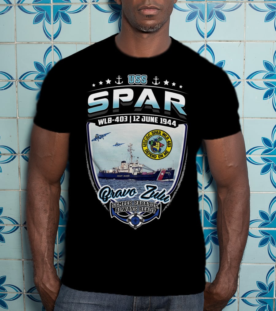 Uss Spar Wlb-403 12 June 1944 Bravo Zulu Semper Paratus Always Ready T-Shirt