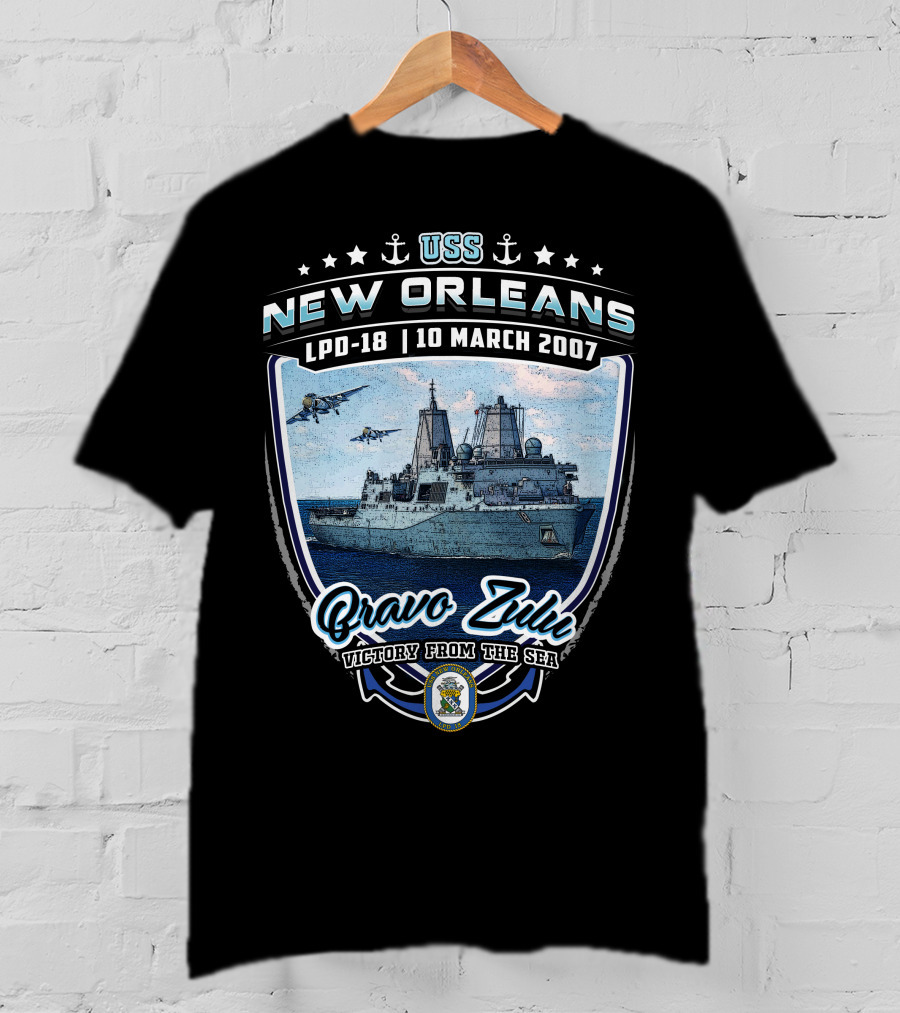 Uss New Orleans Lpd-18 Bravo Zulu Victory From The Sea 10 March 2007 T-Shirt
