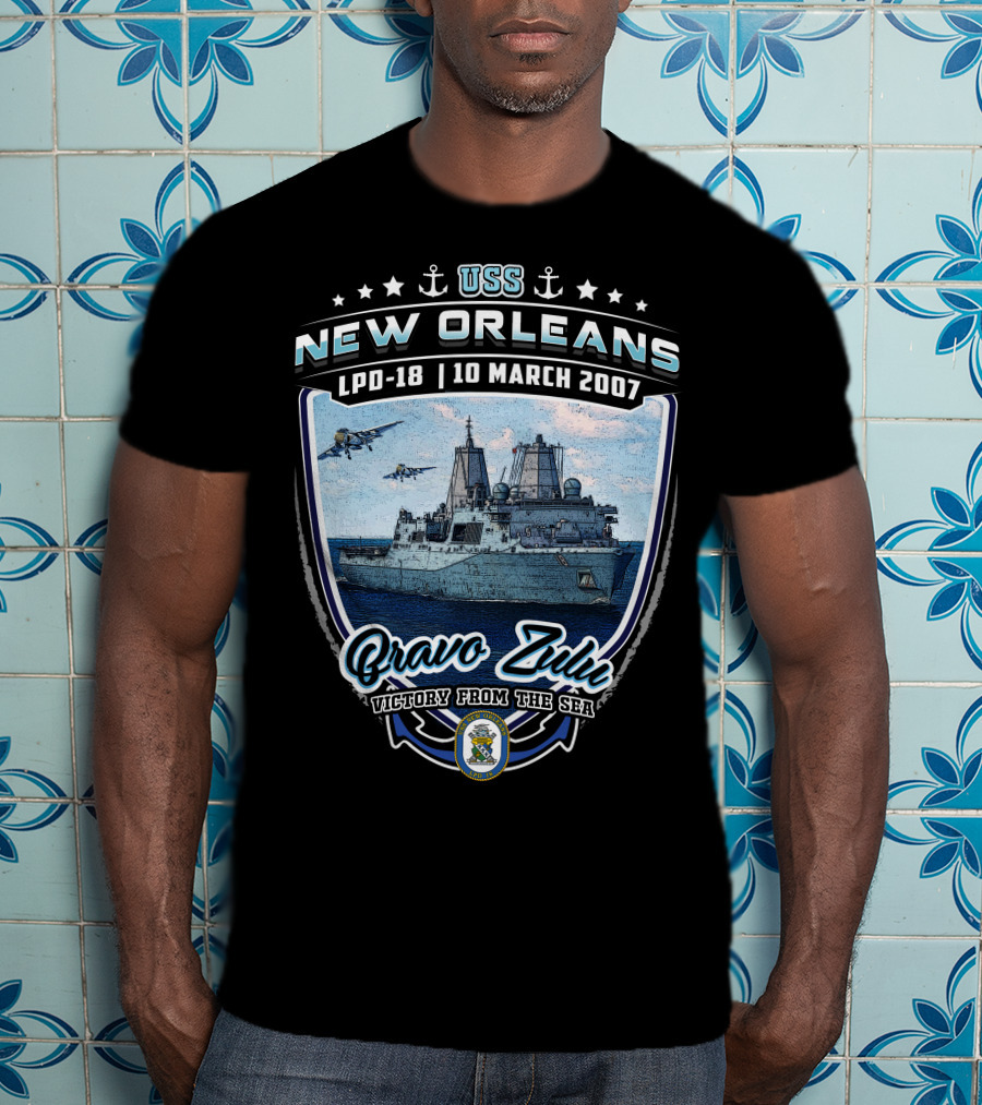 Uss New Orleans Lpd-18 Bravo Zulu Victory From The Sea 10 March 2007 T-Shirt