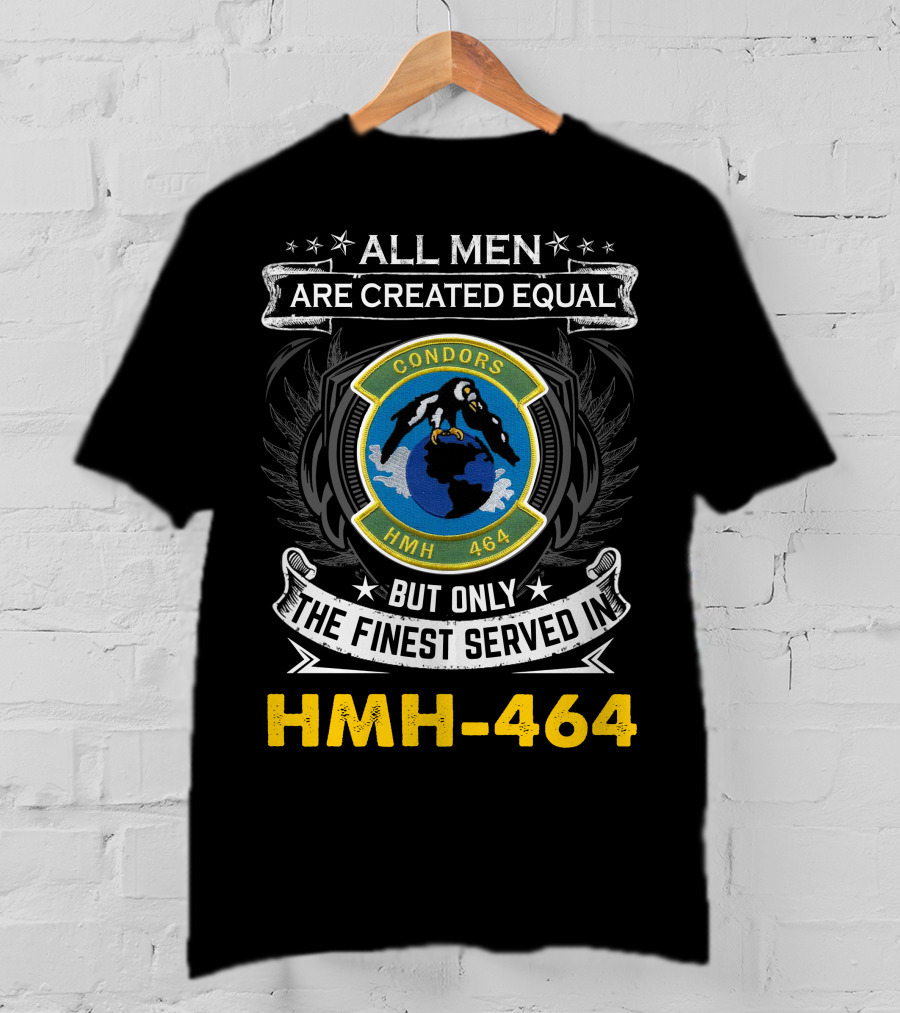All Men Are Created Equal Condors Hmh-464 T-Shirt