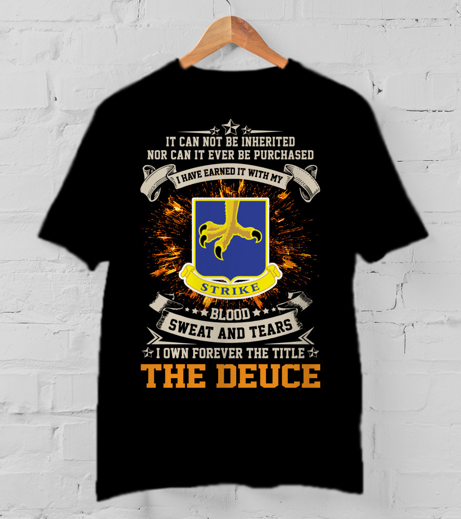 502nd Infantry Regiment Blood Sweat And Tears The Deuce Strike T-Shirt